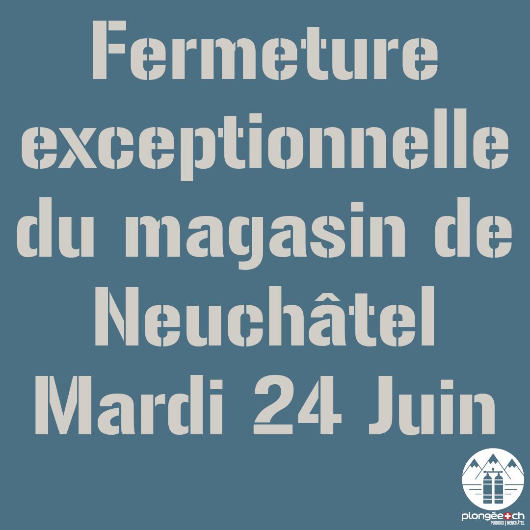 Votre magasin de Neuchâtel sera exceptionnellement fermé le mardi 24 juin. N'hésitez pas à contacter ou à vous rendre au magasin de Puidoux !
